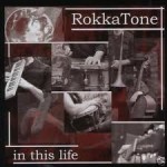 RokkaTone - In This Life